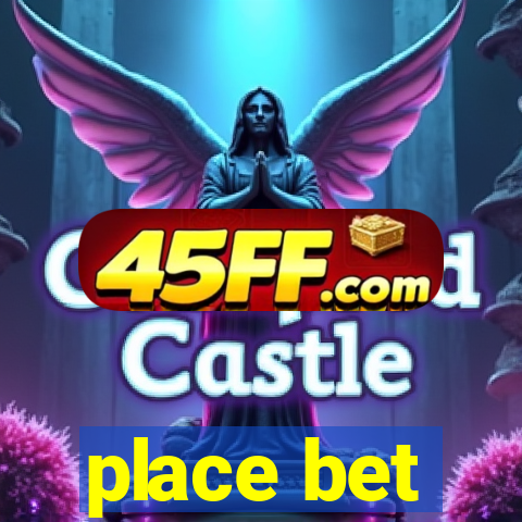 place bet